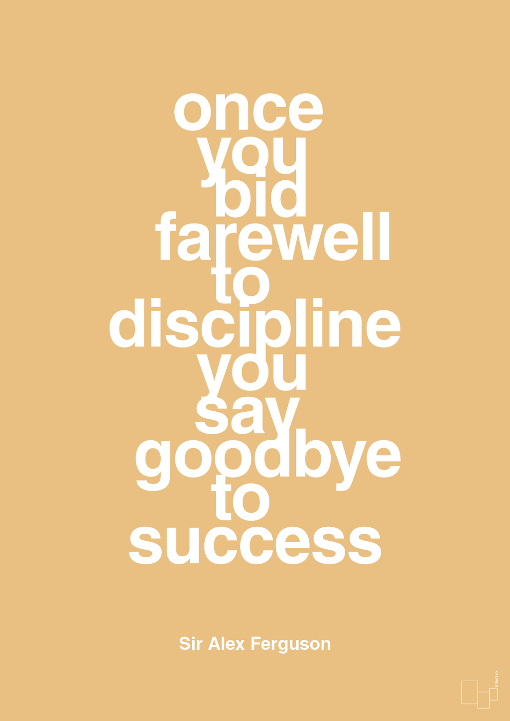 plakat: once you bid farewell to discipline you say goodbye to success - charismatic-Fodbold-A1two3