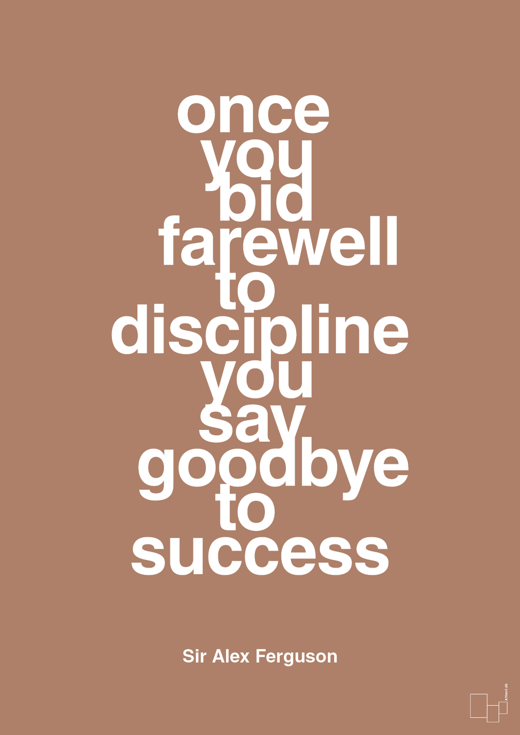 plakat: once you bid farewell to discipline you say goodbye to success - cider spice-Fodbold-A1two3