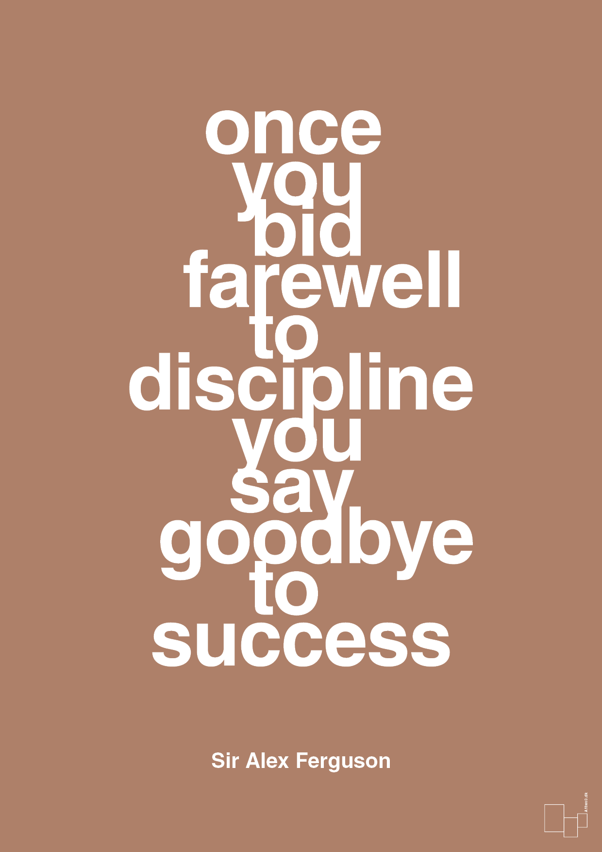 plakat: once you bid farewell to discipline you say goodbye to success - cider spice-Fodbold-A1two3