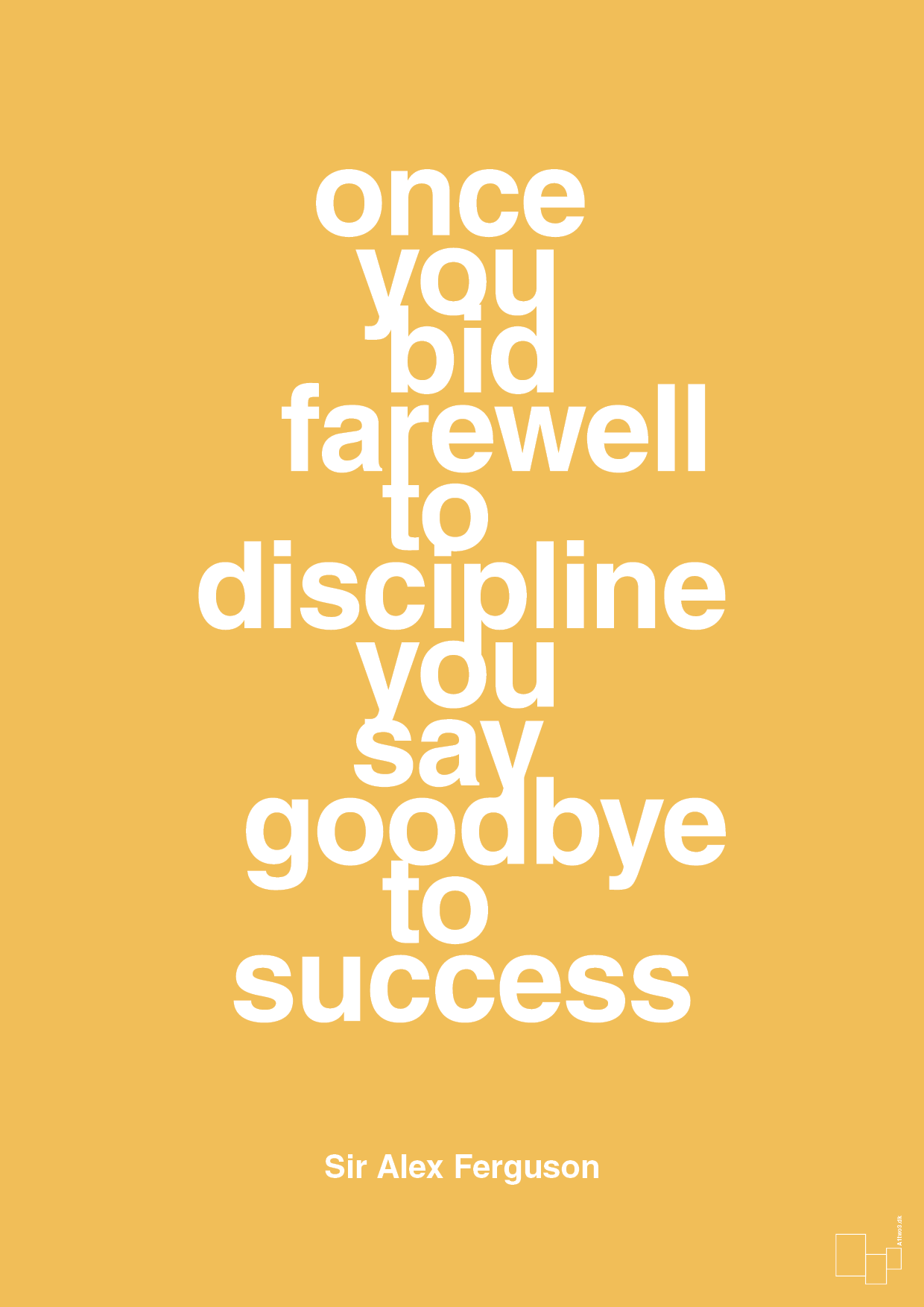 plakat: once you bid farewell to discipline you say goodbye to success - honeycomb-Fodbold-A1two3