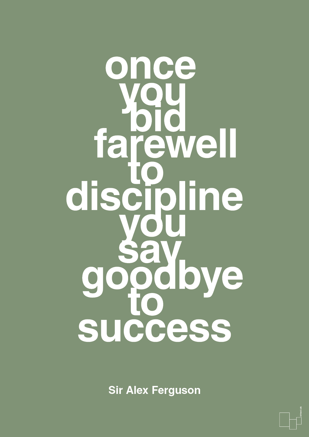 plakat: once you bid farewell to discipline you say goodbye to success - jade-Fodbold-A1two3