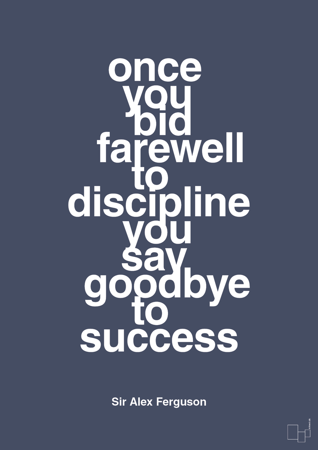 Once you bid farewell to discipline you say goodbye to success - petrol-Fodbold-A1two3