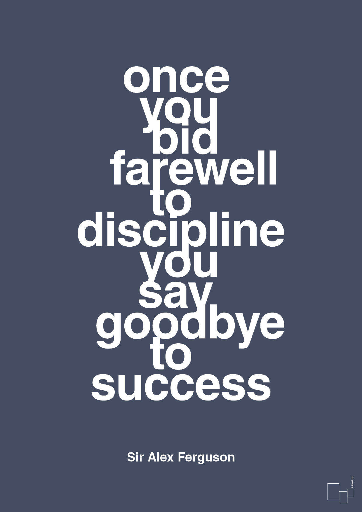 Once you bid farewell to discipline you say goodbye to success - petrol-Fodbold-A1two3