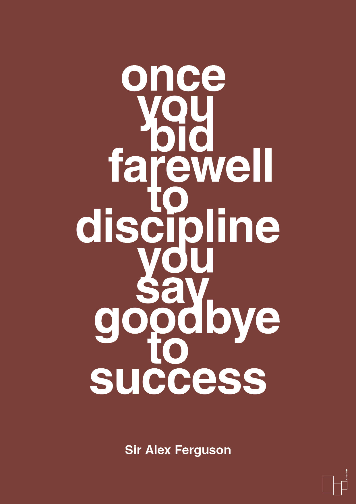 plakat: once you bid farewell to discipline you say goodbye to success - red pepper-Fodbold-A1two3