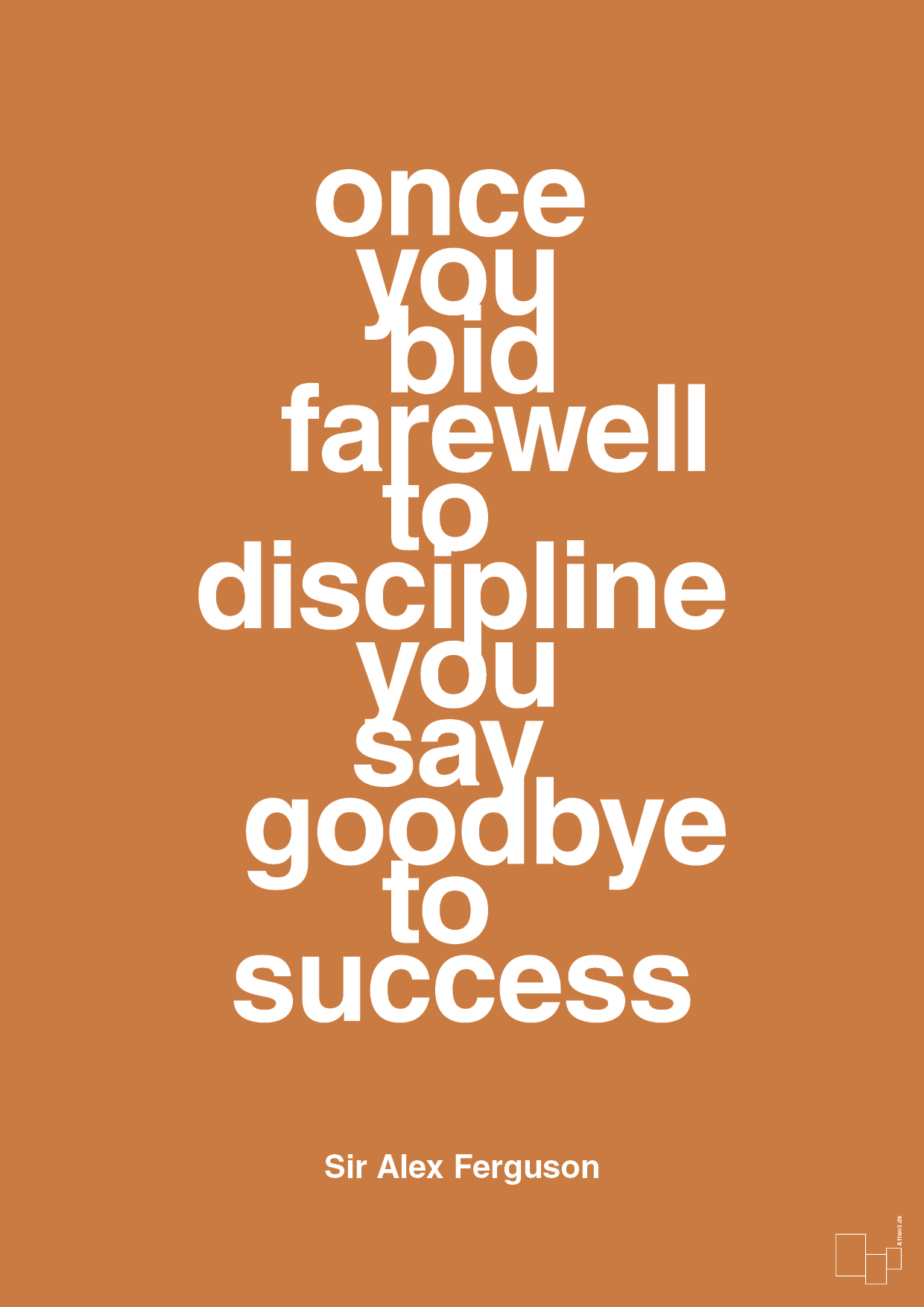 plakat: once you bid farewell to discipline you say goodbye to success - rumba orange-Fodbold-A1two3