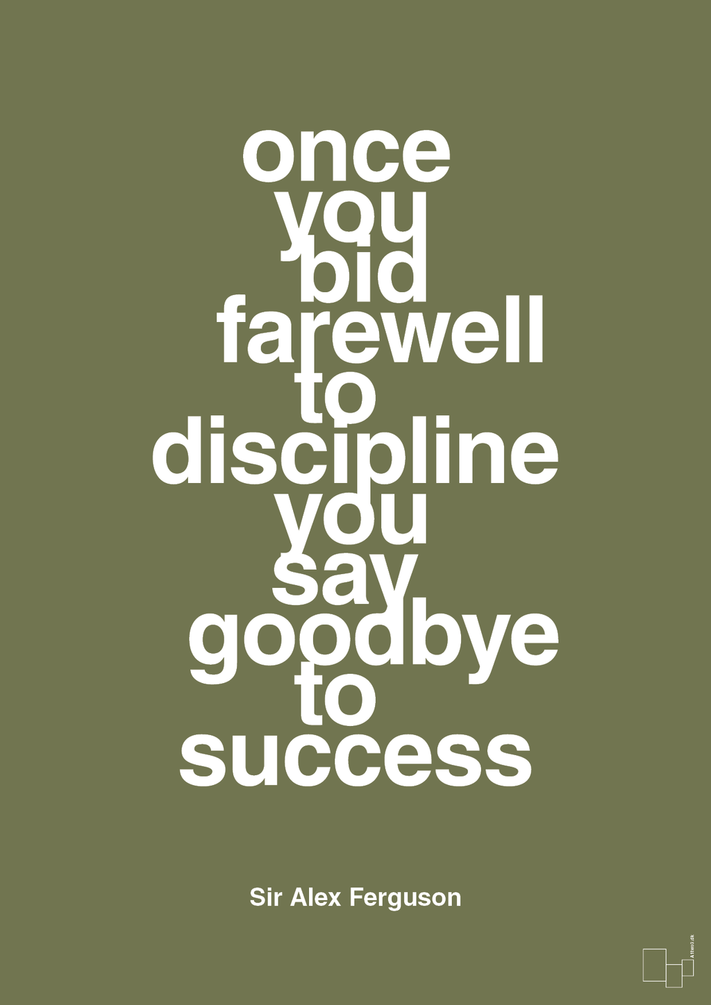 plakat: once you bid farewell to discipline you say goodbye to success - secret meadow-Fodbold-A1two3