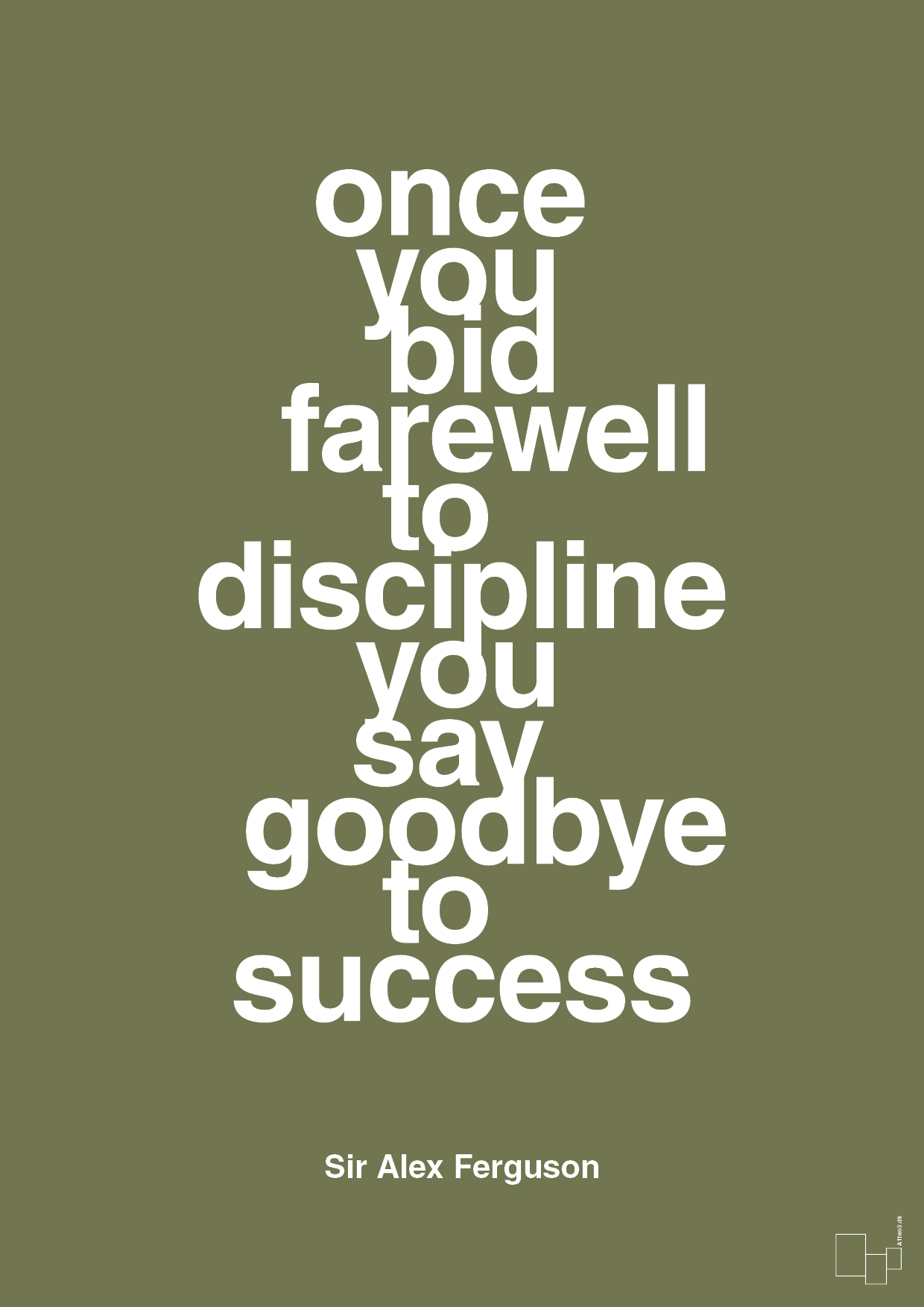 plakat: once you bid farewell to discipline you say goodbye to success - secret meadow-Fodbold-A1two3