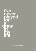 plakat: i've never played for a draw in my life - battleship gray-Fodbold-A1two3