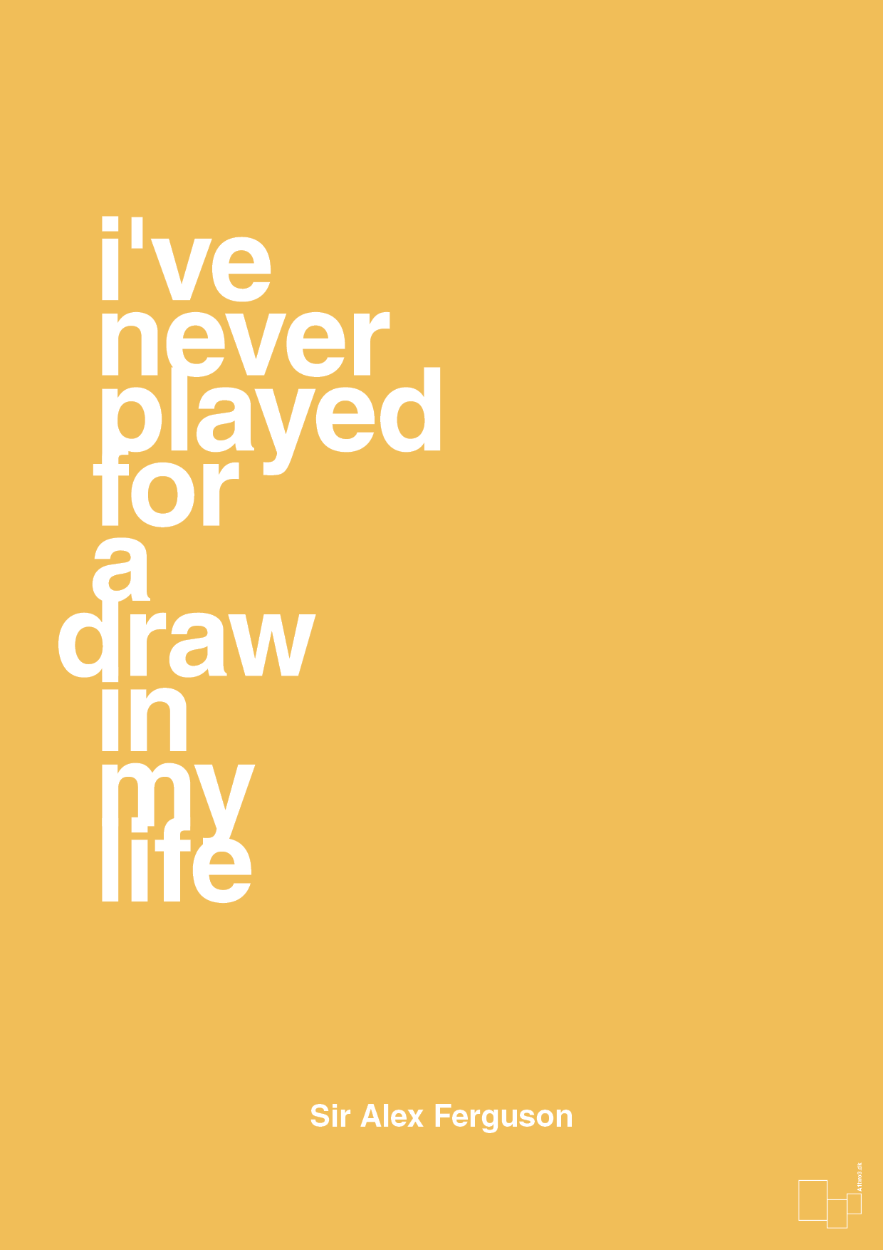 plakat: i've never played for a draw in my life - honeycomb-Fodbold-A1two3