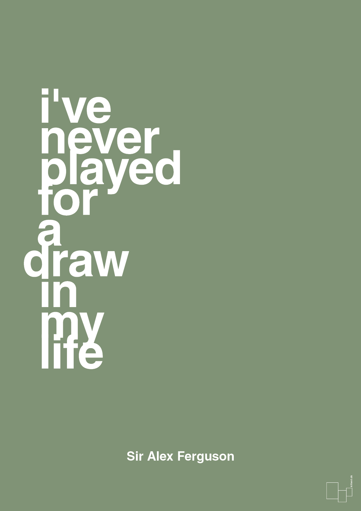 plakat: i've never played for a draw in my life - jade-Fodbold-A1two3