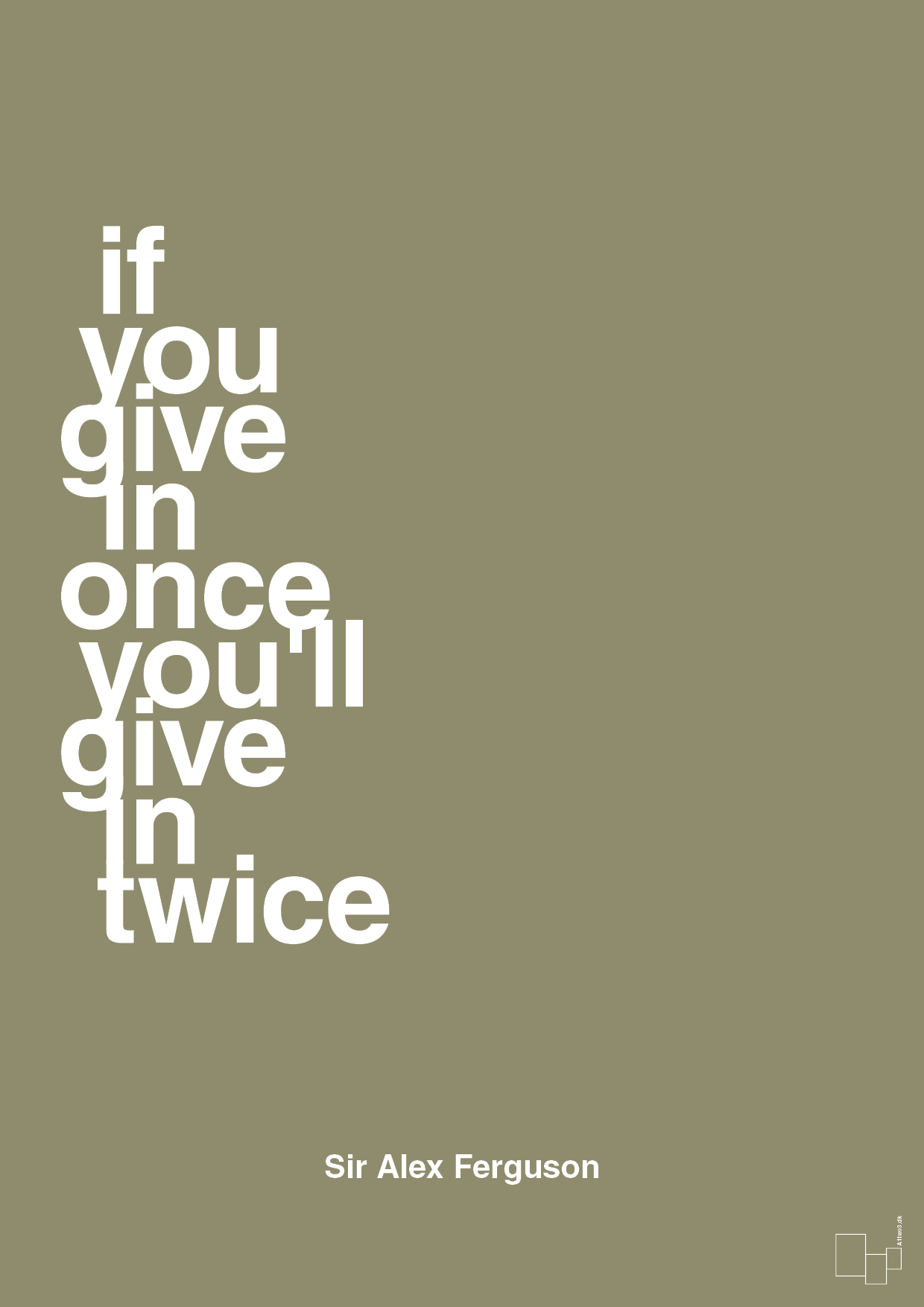 plakat: if you give in once you'll give in twice - misty forrest-Fodbold-A1two3
