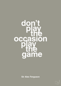 plakat: don’t play the occasion play the game - battleship gray-Fodbold-A1two3