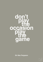 plakat: don’t play the occasion play the game - battleship gray-Fodbold-A1two3