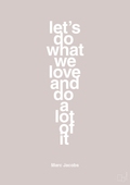 plakat: lets do what we love and do a lot of it - broken beige-Designer-A1two3