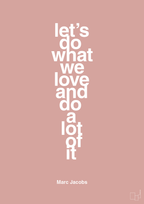 plakat: lets do what we love and do a lot of it - bubble shell-Designer-A1two3