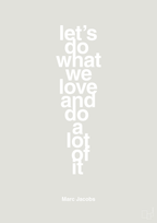 plakat: lets do what we love and do a lot of it - painters white-Designer-A1two3