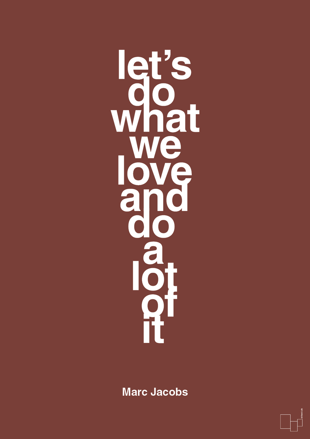 plakat: lets do what we love and do a lot of it - red pepper-Designer-A1two3