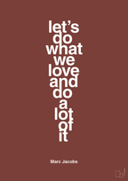 plakat: lets do what we love and do a lot of it - red pepper-Designer-A1two3