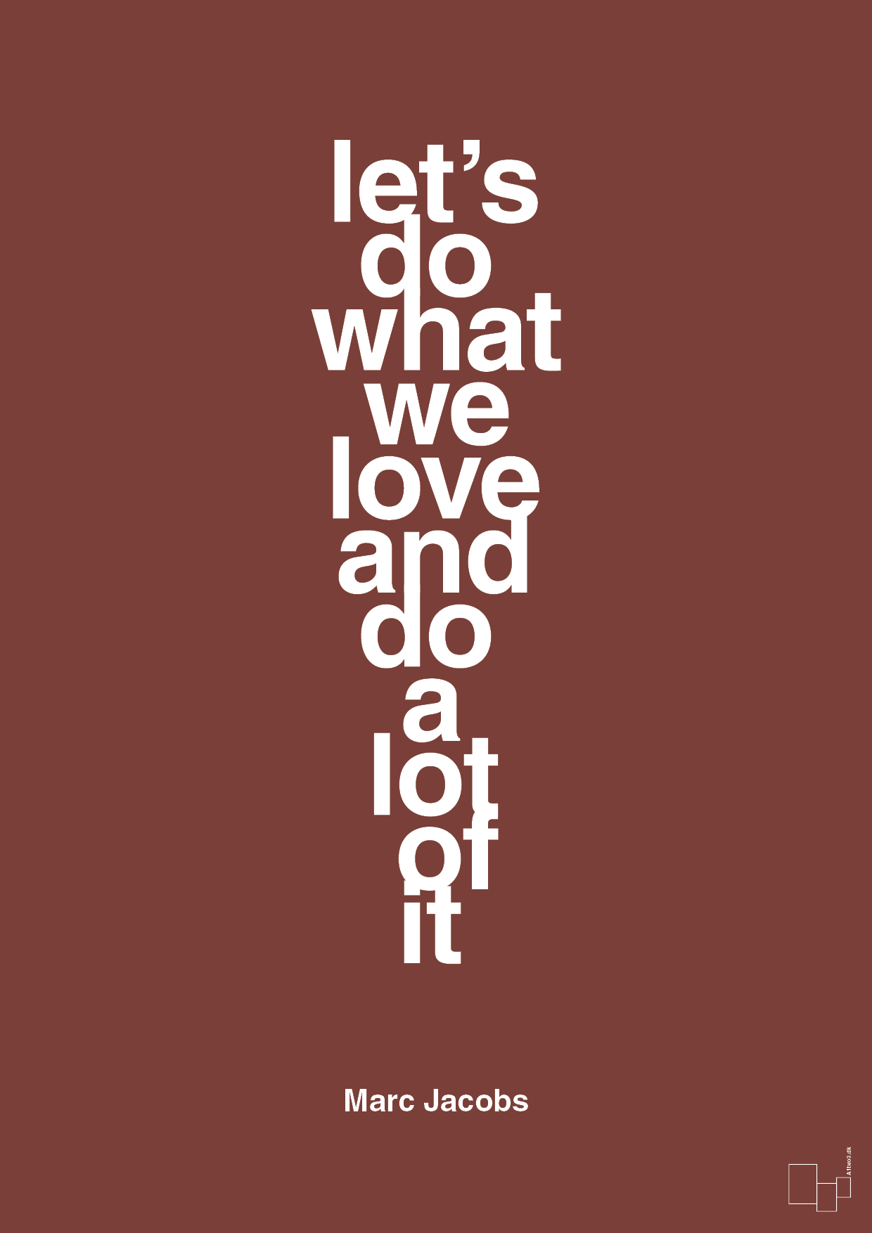 plakat: lets do what we love and do a lot of it - red pepper-Designer-A1two3