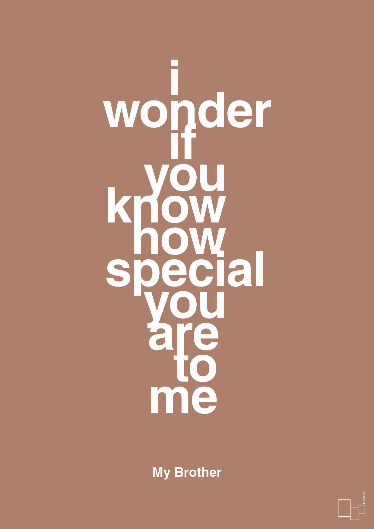 plakat: my brother - i wonder if you know how special you are to me - cider spice-Familie-A1two3