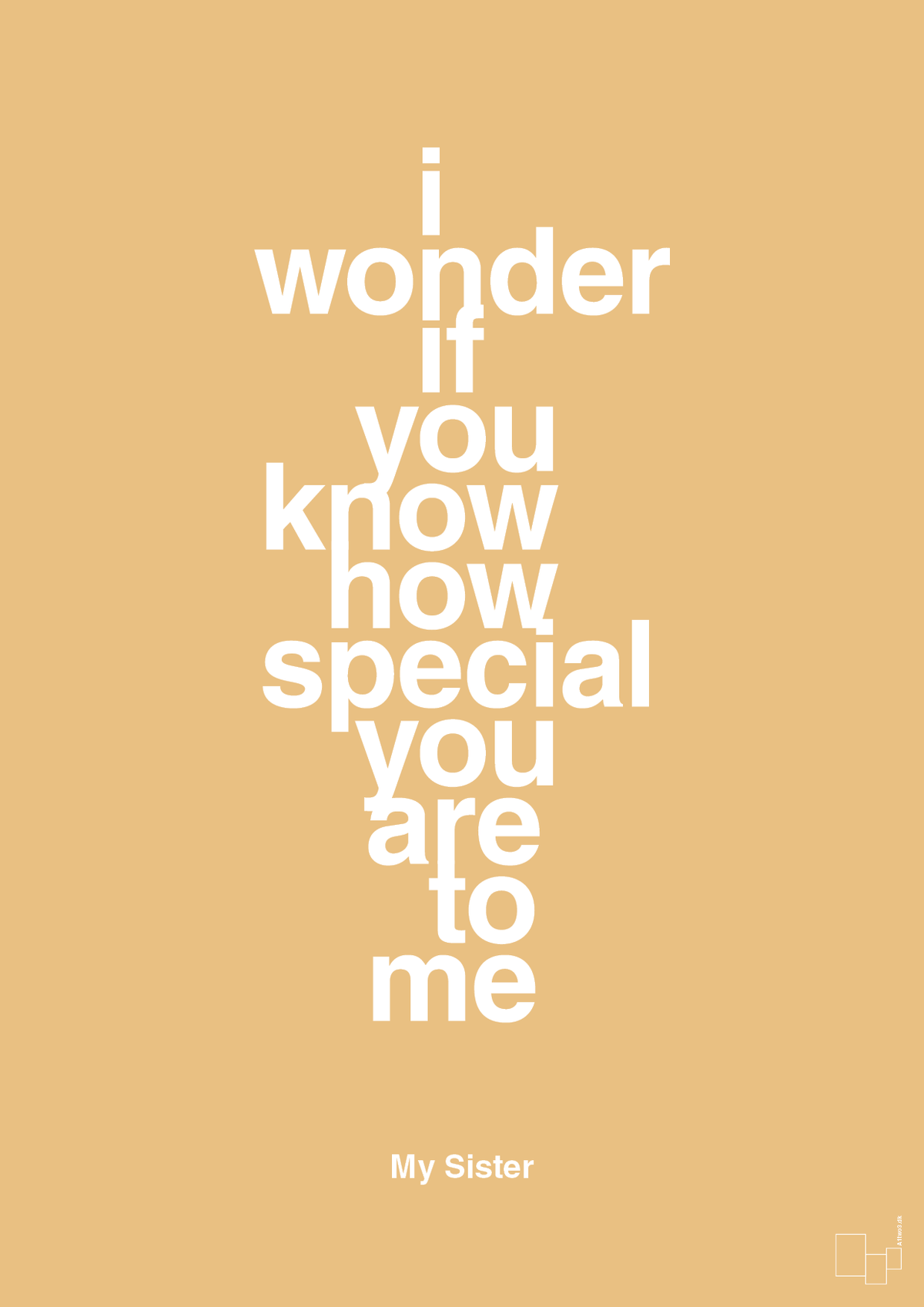 plakat: my sister - i wonder if you know how special you are to me - charismatic-Familie-A1two3