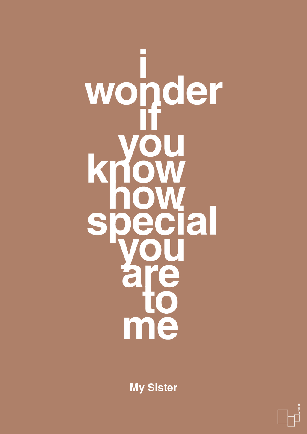 plakat: my sister - i wonder if you know how special you are to me - cider spice-Familie-A1two3