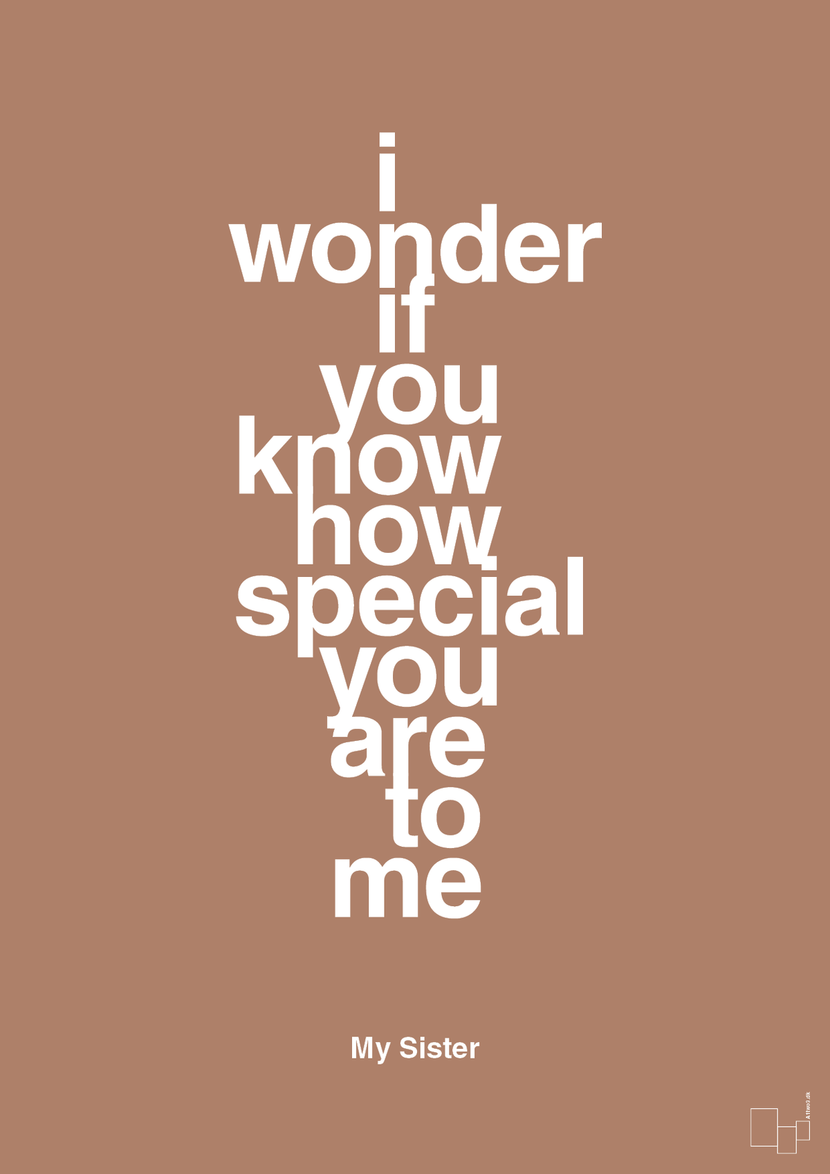 plakat: my sister - i wonder if you know how special you are to me - cider spice-Familie-A1two3