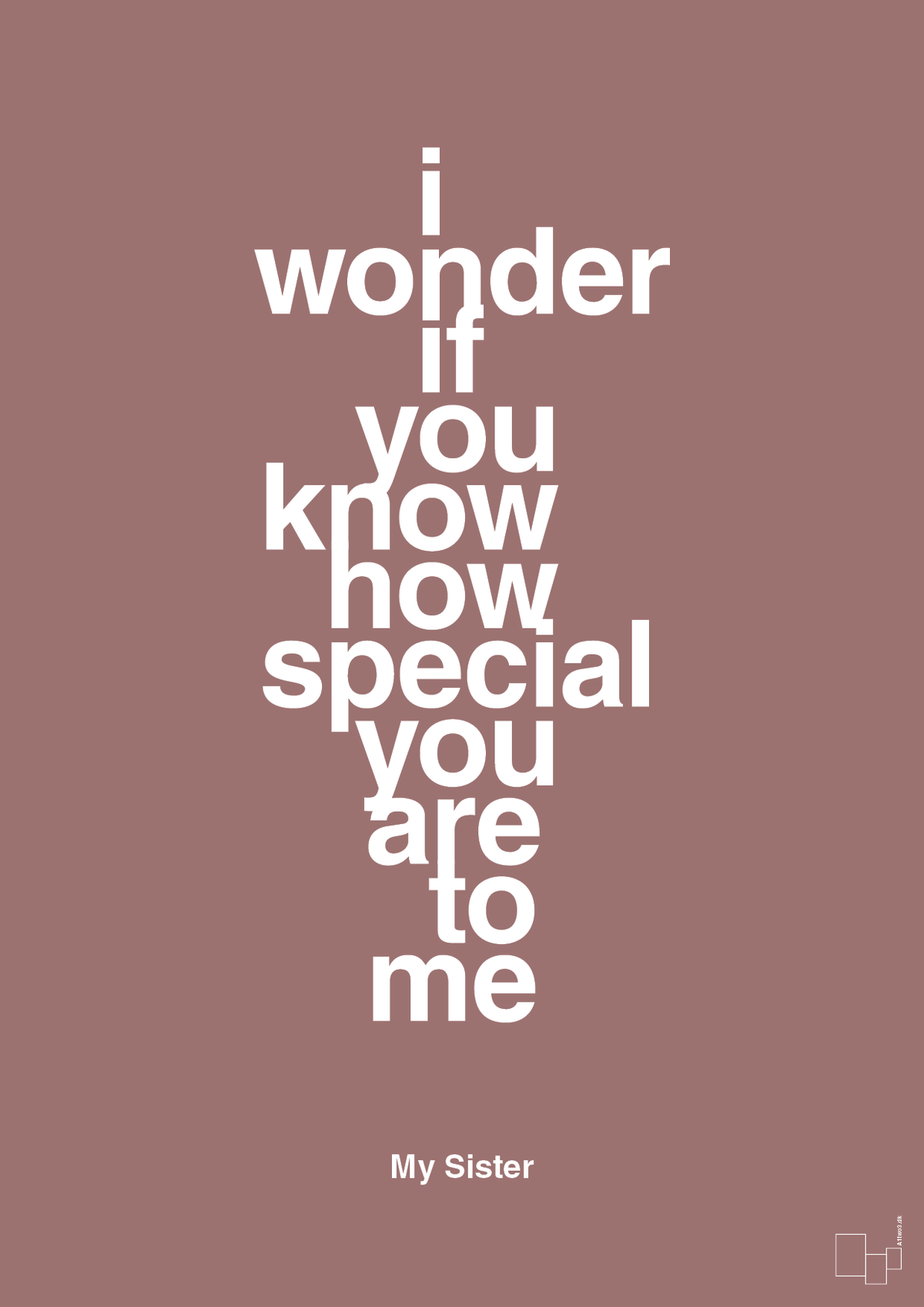 plakat: my sister - i wonder if you know how special you are to me - plum-Familie-A1two3