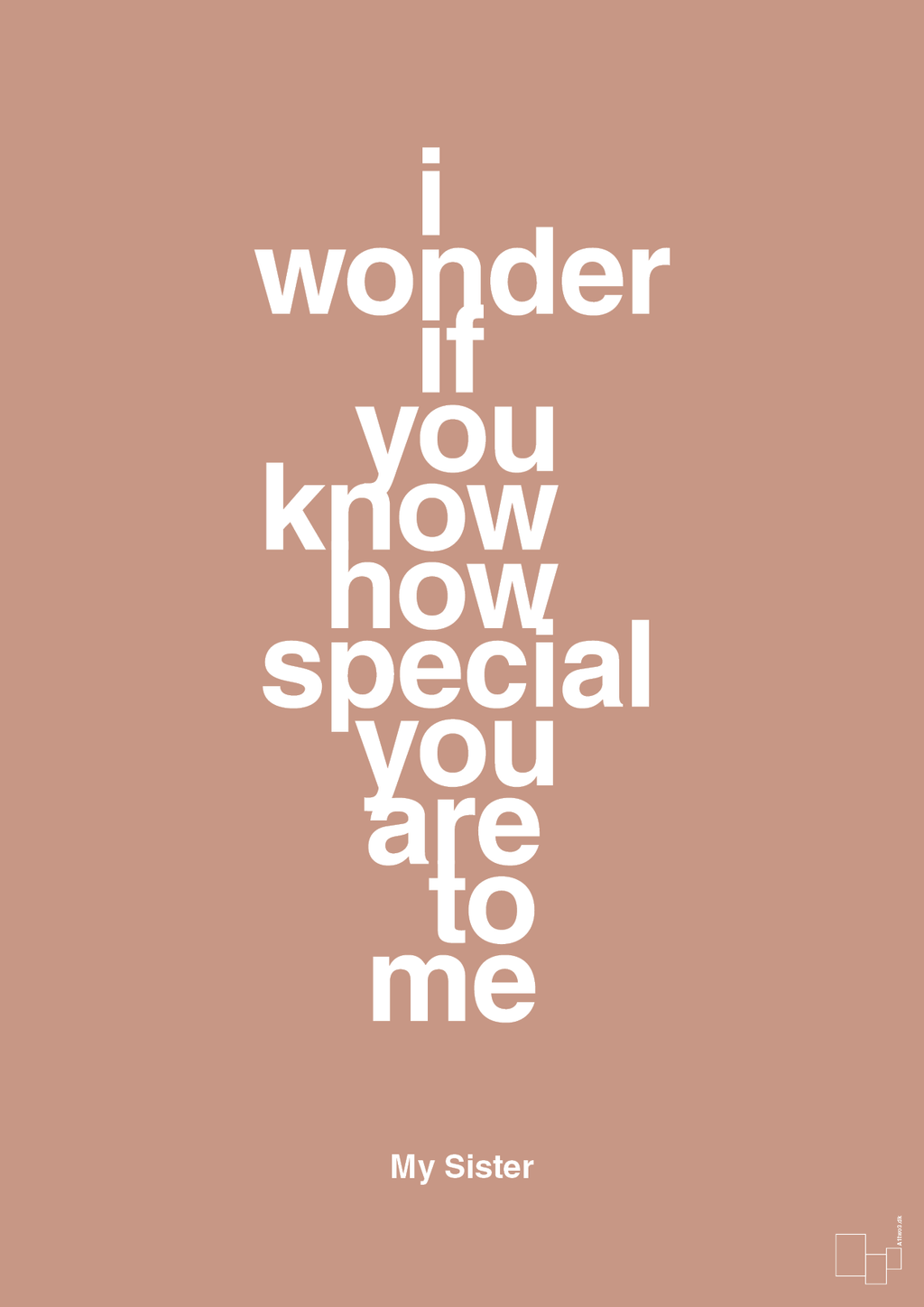 plakat: my sister - i wonder if you know how special you are to me - powder-Familie-A1two3