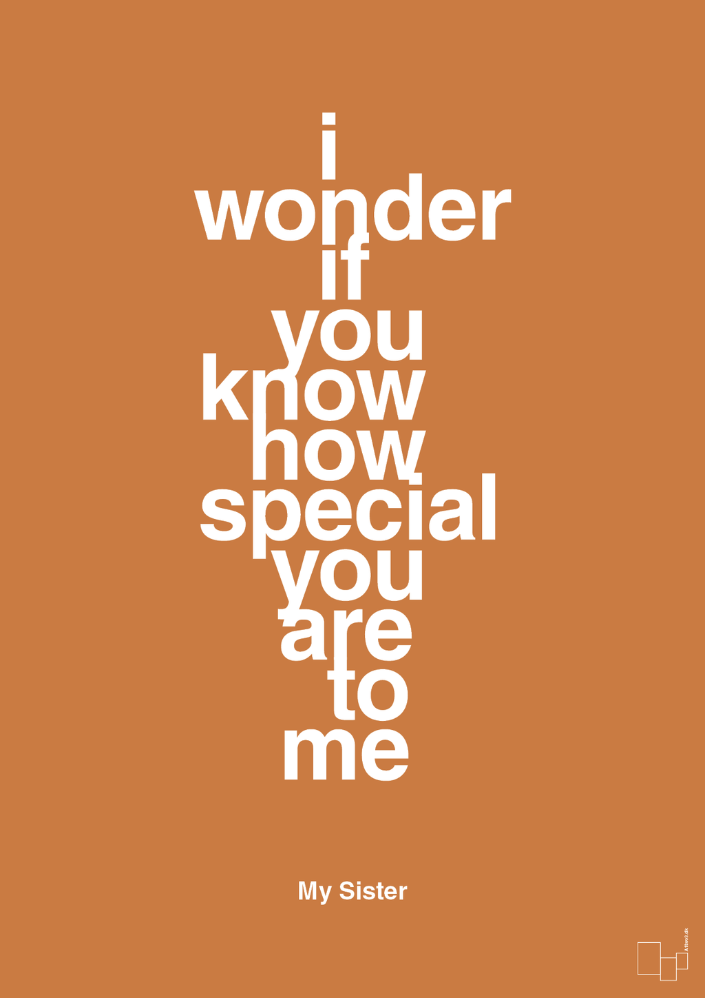 plakat: my sister - i wonder if you know how special you are to me - rumba orange-Familie-A1two3