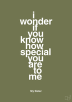 plakat: my sister - i wonder if you know how special you are to me - secret meadow-Familie-A1two3