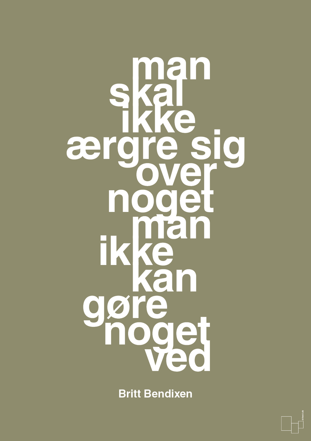 plakat: man skal ikke ærgre sig over noget man ikke kan gøre noget ved - misty forrest-Dans-A1two3
