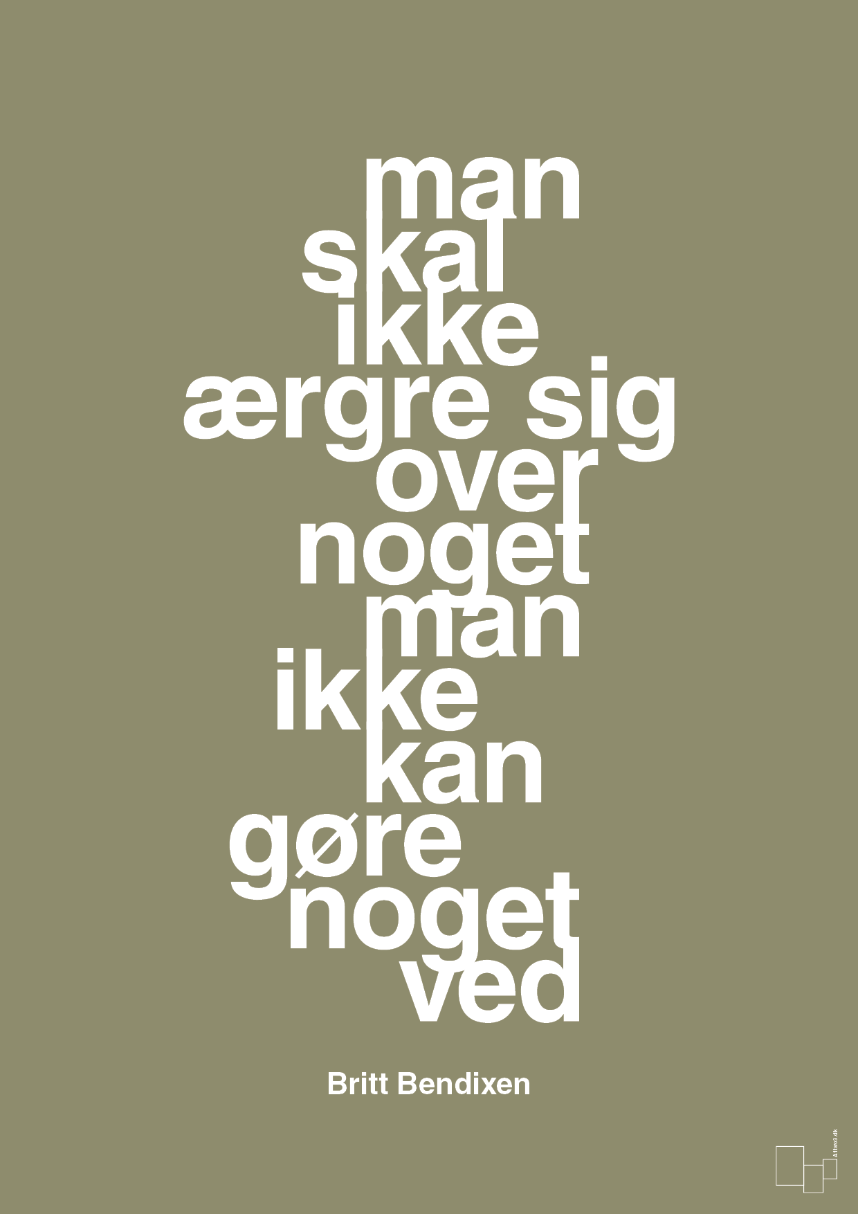 plakat: man skal ikke ærgre sig over noget man ikke kan gøre noget ved - misty forrest-Dans-A1two3