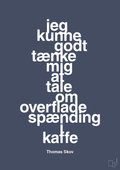 Jeg kunne godt tænke mig at tale om overfladespænding i kaffe - petrol-Radio & TV-A1two3