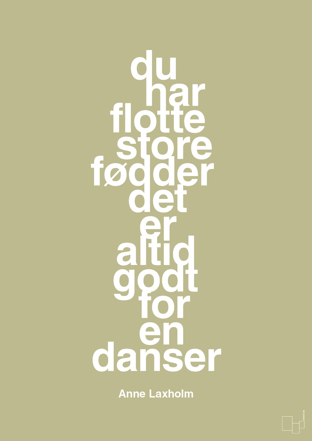 plakat: du har flotte store fødder det er altid godt for en danser - back to nature-Dans-A1two3