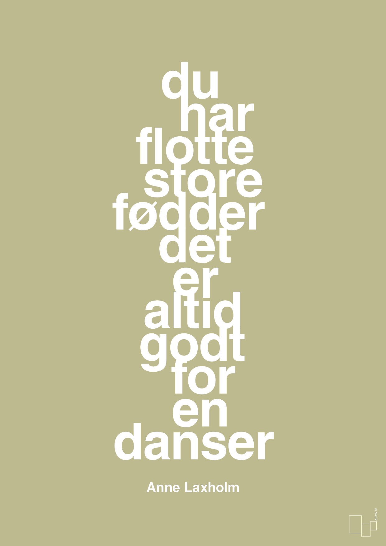 plakat: du har flotte store fødder det er altid godt for en danser - back to nature-Dans-A1two3
