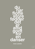 plakat: du har flotte store fødder det er altid godt for en danser - battleship gray-Dans-A1two3