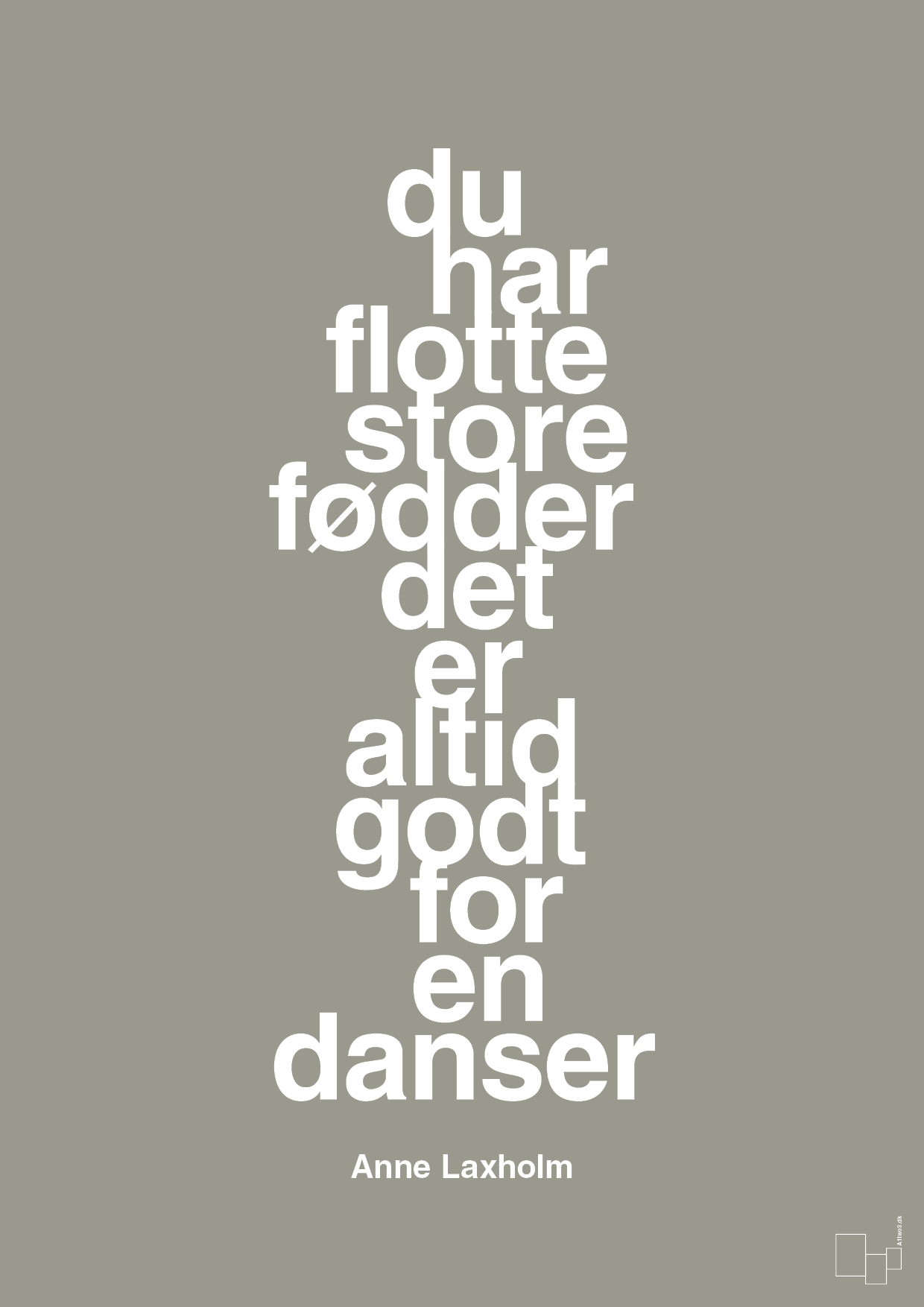 plakat: du har flotte store fødder det er altid godt for en danser - battleship gray-Dans-A1two3