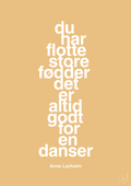 plakat: du har flotte store fødder det er altid godt for en danser - charismatic-Dans-A1two3