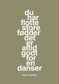plakat: du har flotte store fødder det er altid godt for en danser - misty forrest-Dans-A1two3