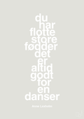 plakat: du har flotte store fødder det er altid godt for en danser - painters white-Dans-A1two3