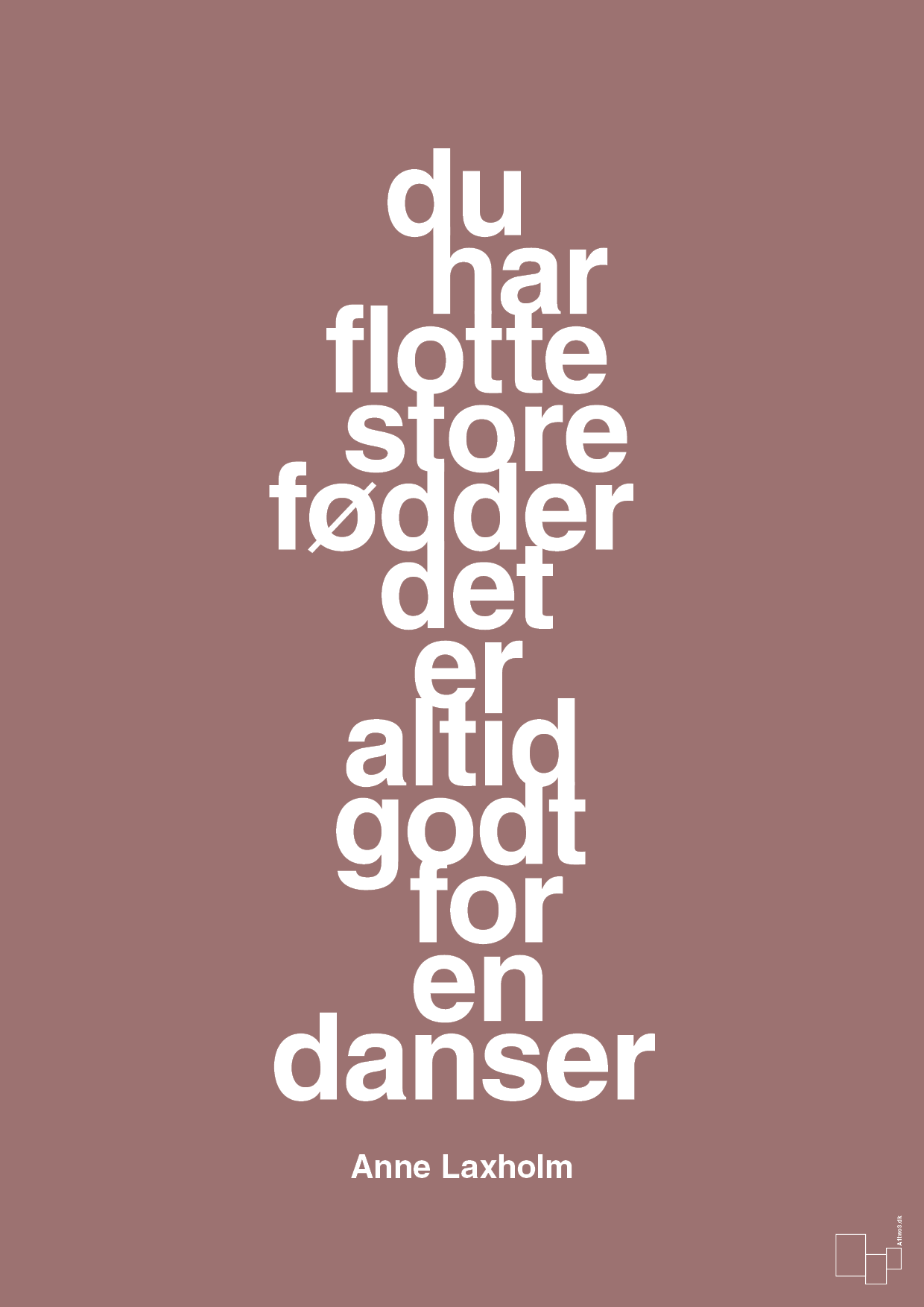 plakat: du har flotte store fødder det er altid godt for en danser - plum-Dans-A1two3