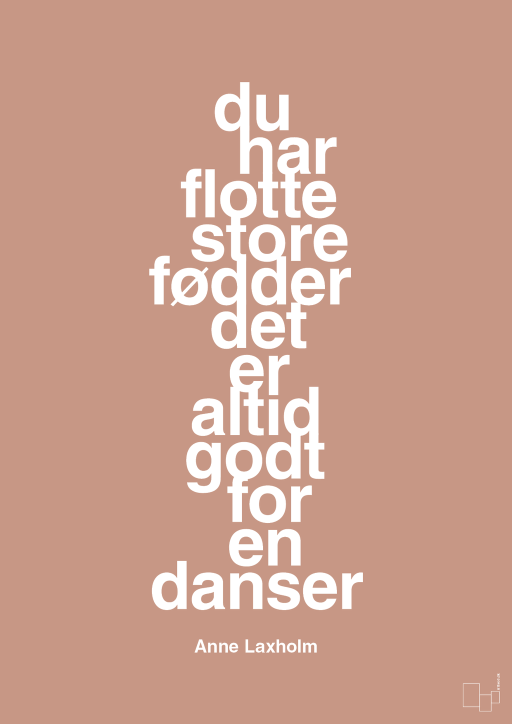 plakat: du har flotte store fødder det er altid godt for en danser - powder-Dans-A1two3