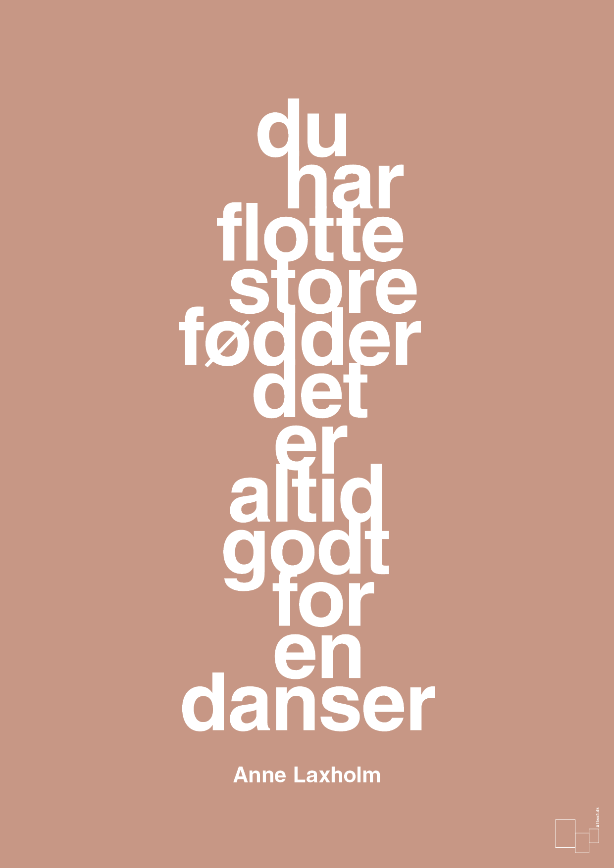plakat: du har flotte store fødder det er altid godt for en danser - powder-Dans-A1two3