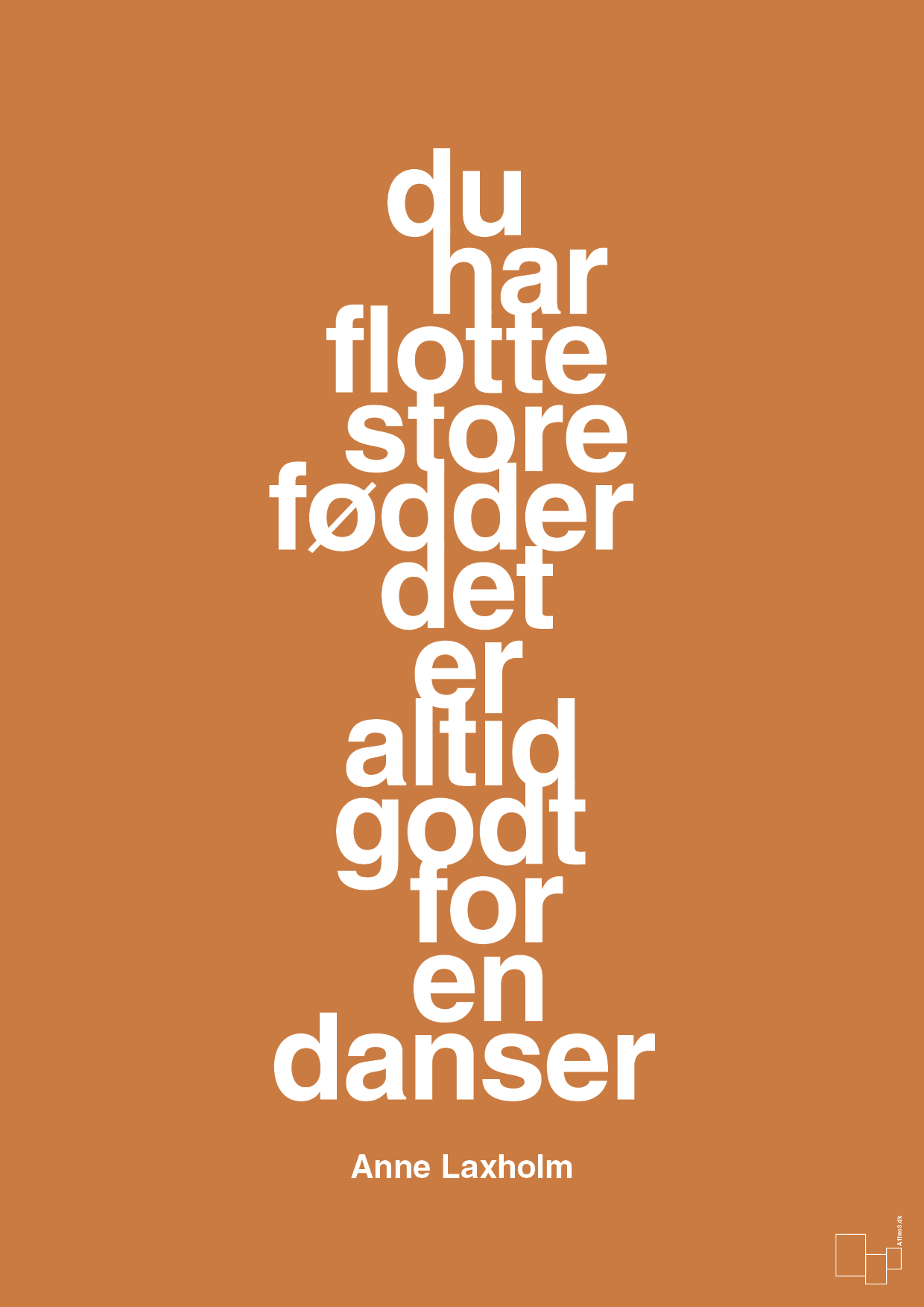 plakat: du har flotte store fødder det er altid godt for en danser - rumba orange-Dans-A1two3