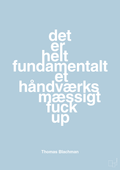plakat: det er helt fundamentalt et håndværksmæssigt fuck up - heavenly blue-Musiker-A1two3