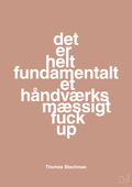 plakat: det er helt fundamentalt et håndværksmæssigt fuck up - powder-Musiker-A1two3