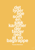 plakat: det lyder lige som en sæk kartofler der falder ned af en bagtrappe - honeycomb-Musiker-A1two3