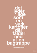plakat: det lyder lige som en sæk kartofler der falder ned af en bagtrappe - powder-Musiker-A1two3
