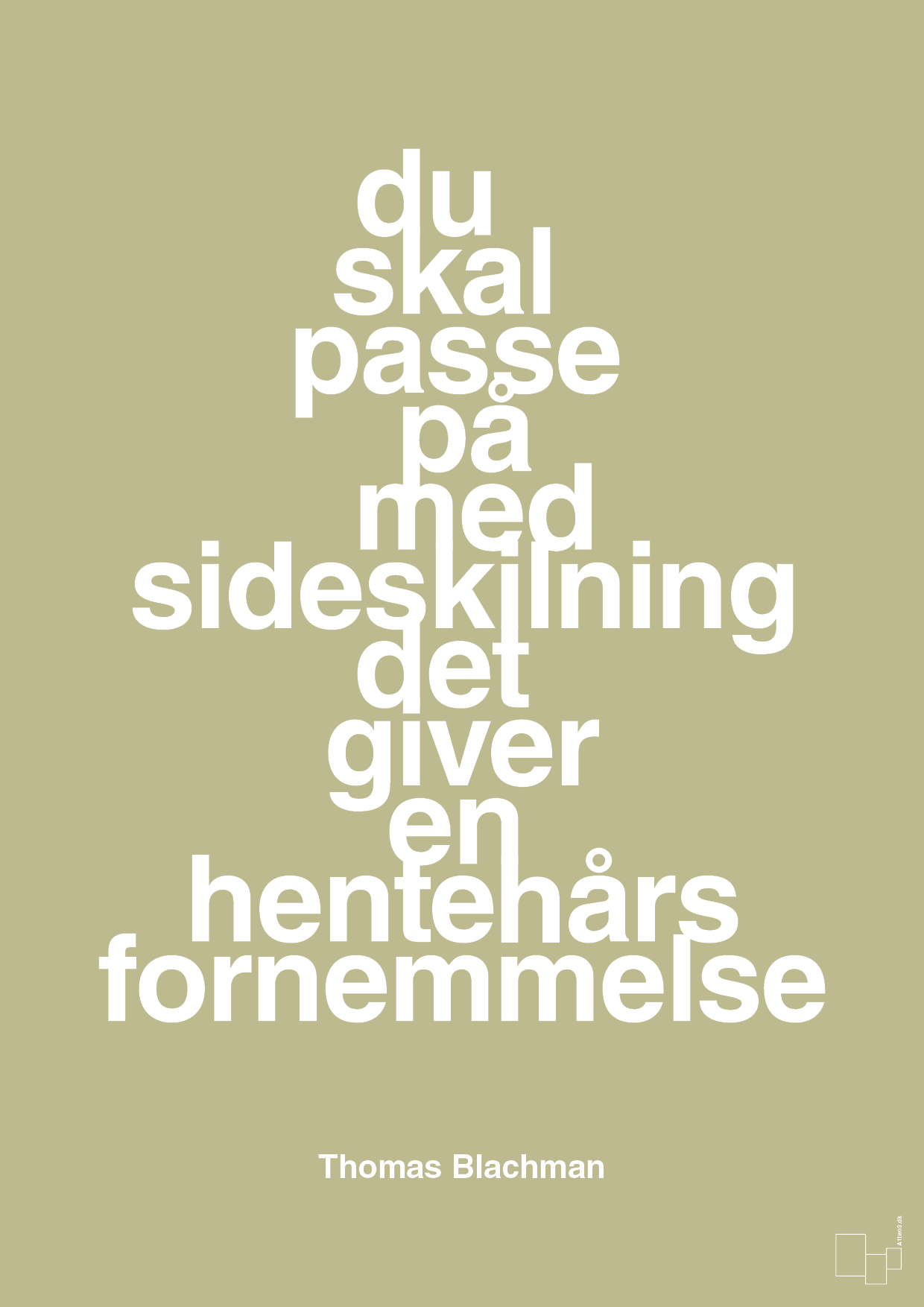 plakat: du skal passe på med sideskilning det giver en hentehårs fornemmelse - back to nature-Musiker-A1two3